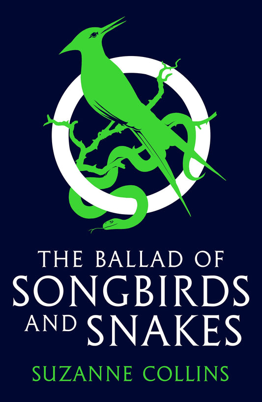 The Ballad of Songbirds and Snakes (UK Paperback - Brand New)
